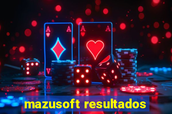 mazusoft resultados